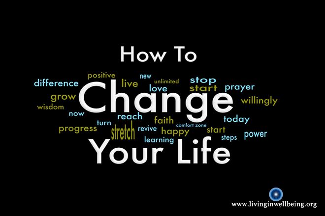 change my life